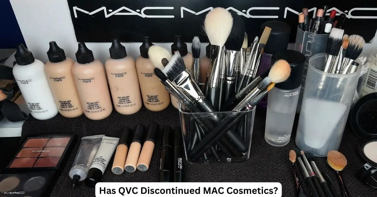 Has QVC Discontinued MAC Cosmetics